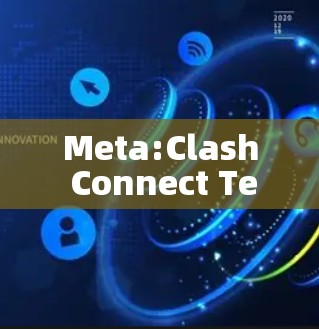 Meta:Clash Connect Test